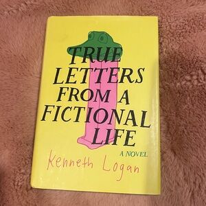 True Letters From a Fictional Life Novel